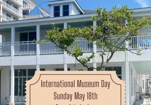 Free Admission for International Museum Day at the Museum of Ocean City
