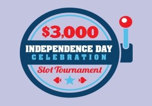 $3,000 Independence Day Slot Tournament