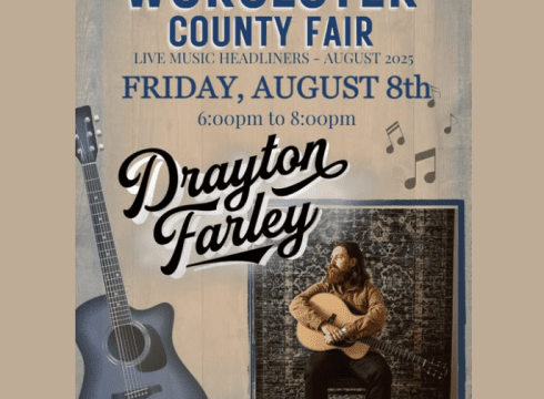 Drayton Farley Headliner at the Worcester County Fair August 8, 2025