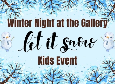 Winter Night at the Gallery – Kids Event