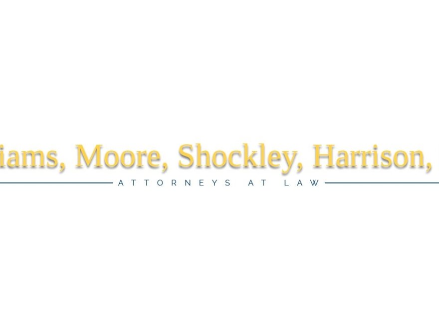 Williams, Moore, Shockley, Harrison, LLP