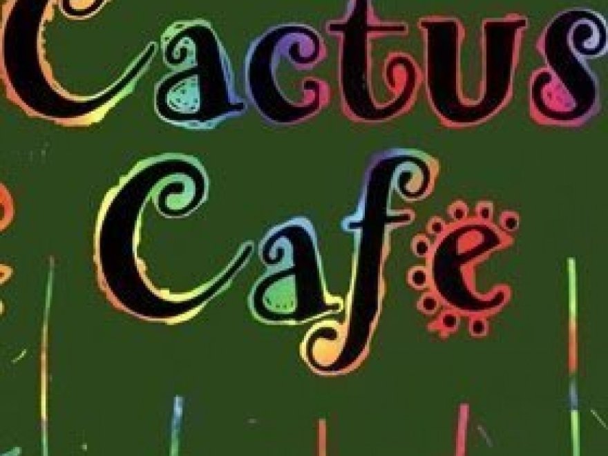 Cactus Cafe